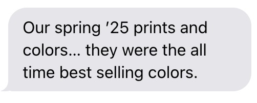 Client message about spring 25 sell-through