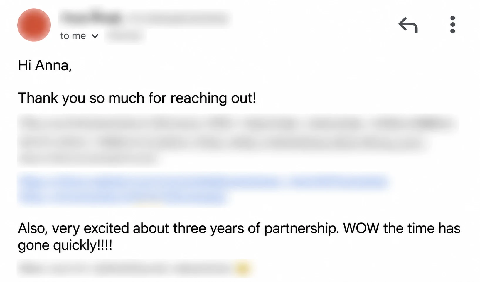 Email from a client: Very excited about three years of partnership.